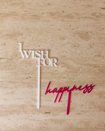 I Wish For - Happiness